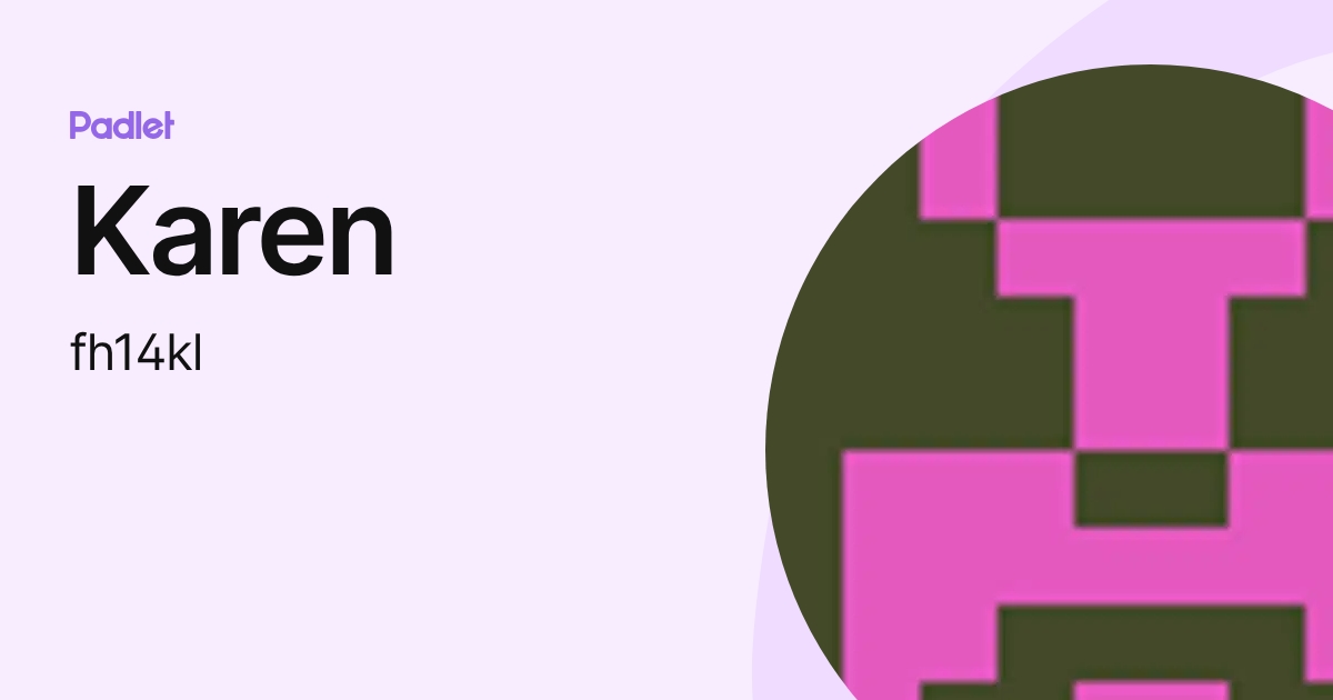 Karen (fh14kl) profile | Padlet