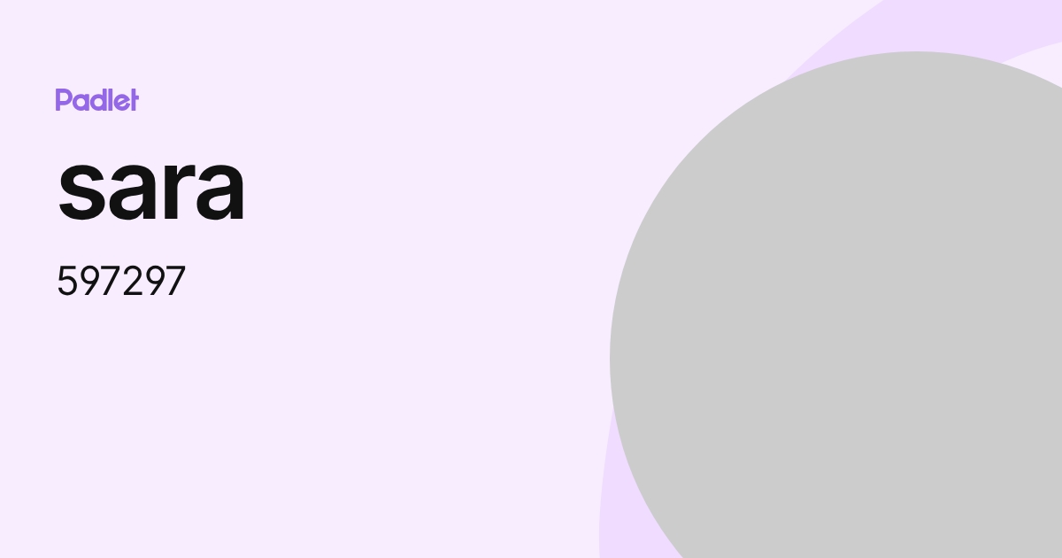 sara (597297) profile | Padlet