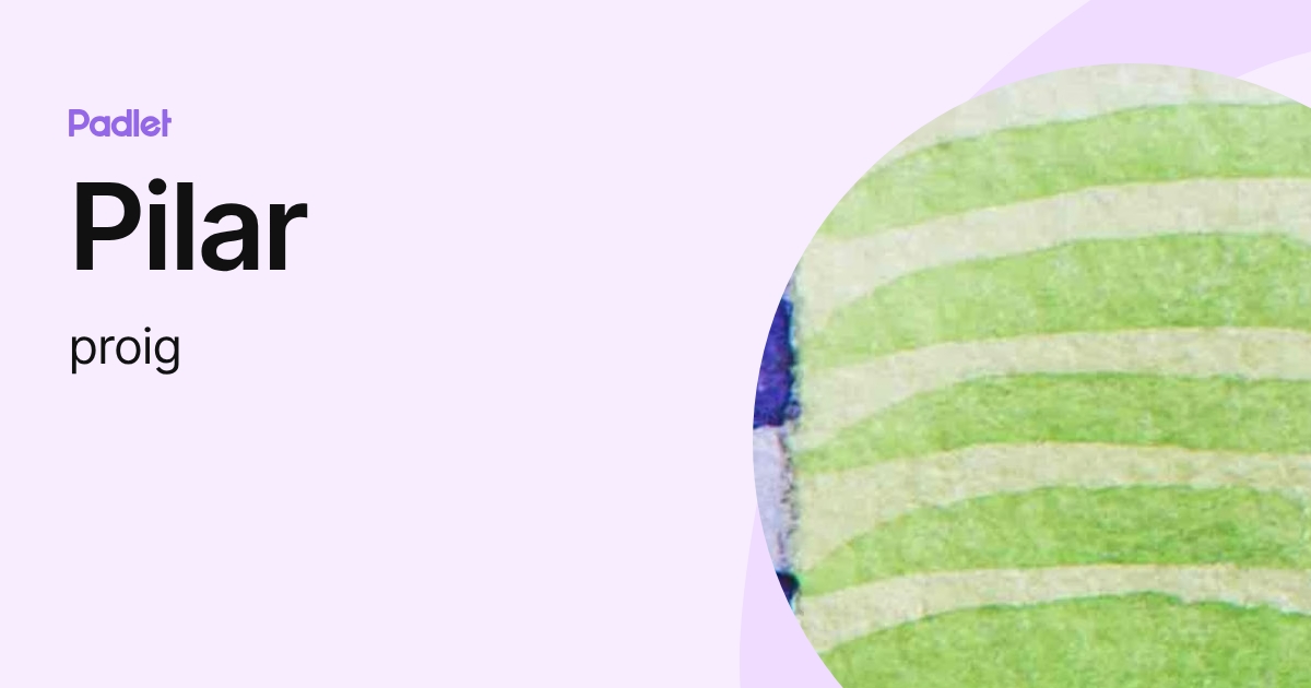 Pilar (proig) profile | Padlet