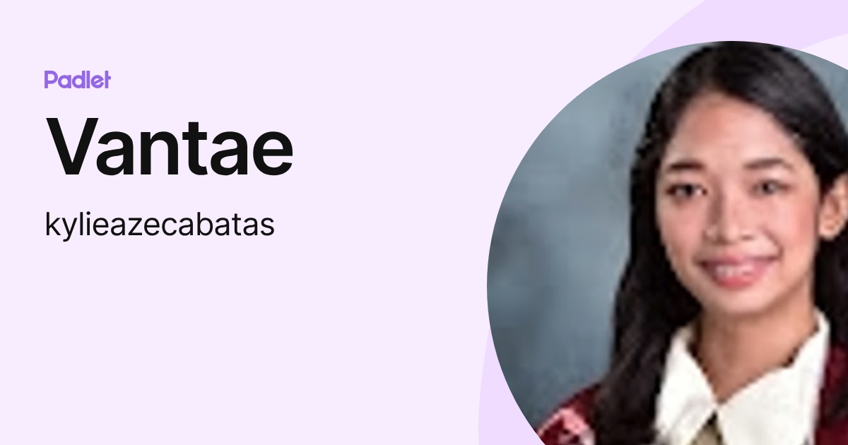 Vantae (kylieazecabatas) profile | Padlet