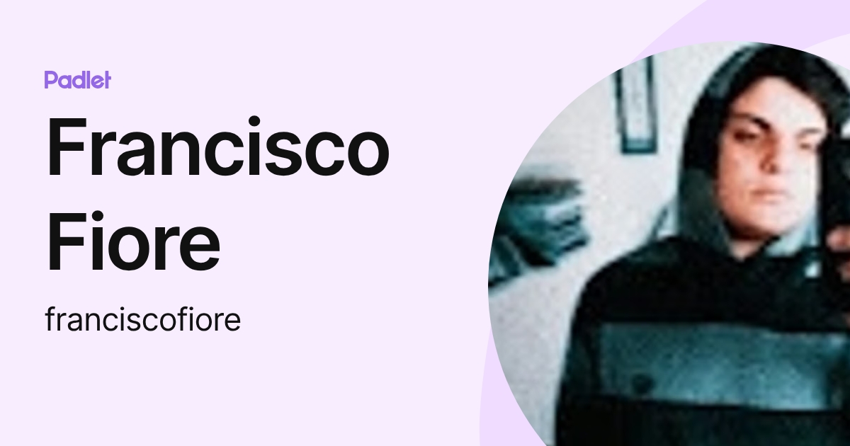 Francisco Fiore (franciscofiore) profile | Padlet