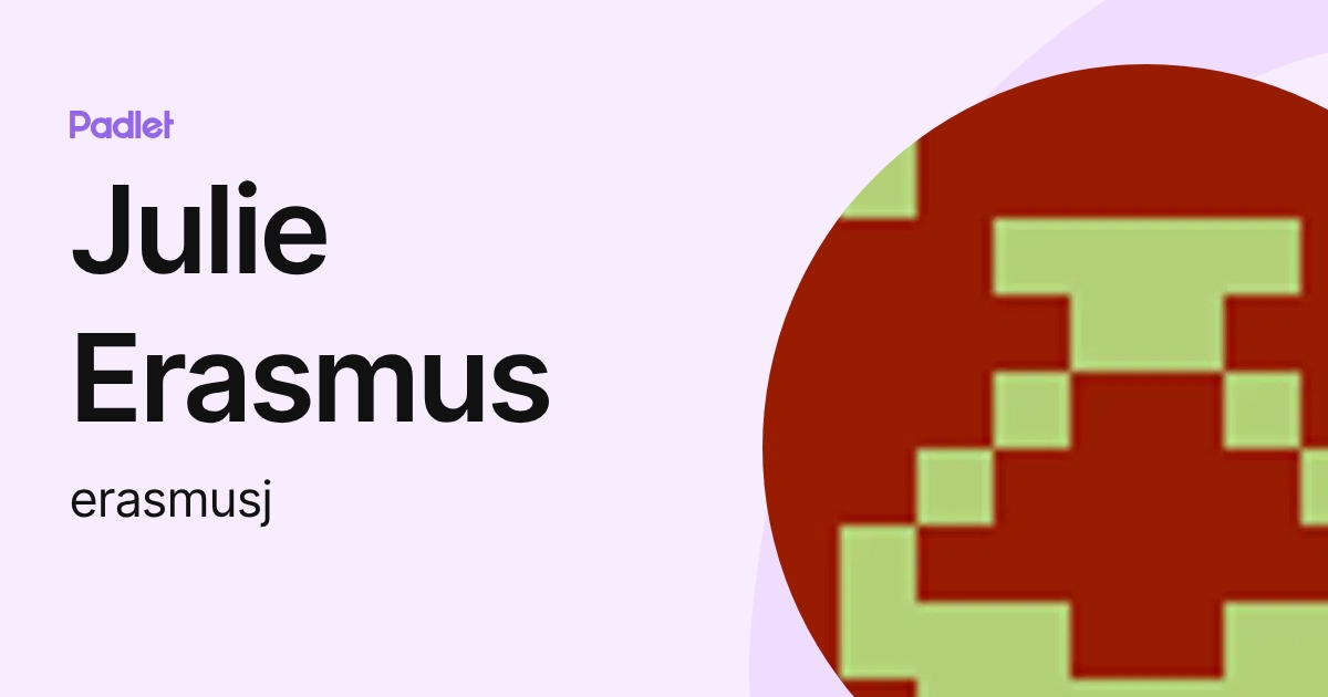 Julie Erasmus (erasmusj) profile | Padlet