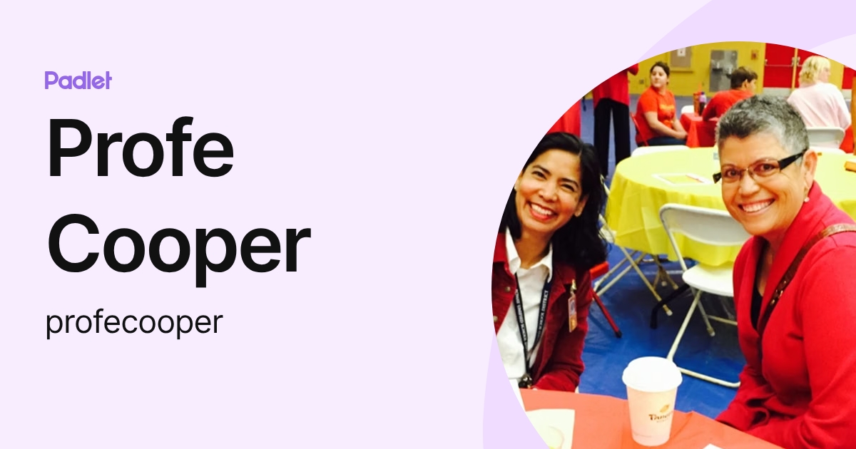 Profe Cooper (profecooper) profile | Padlet