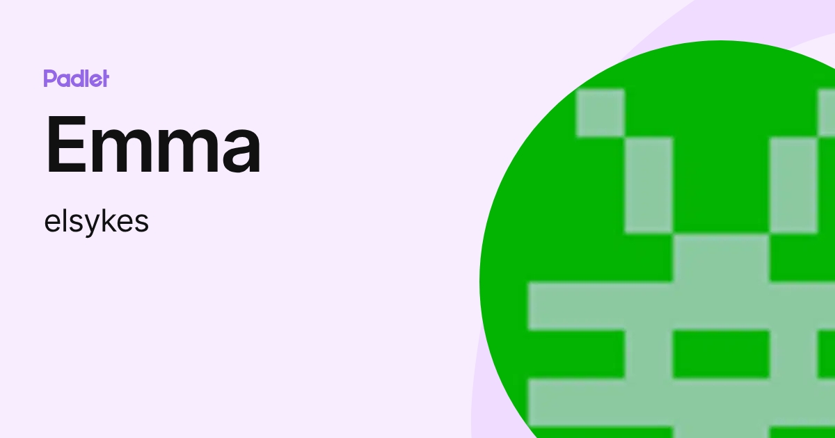 Emma (elsykes) profile | Padlet