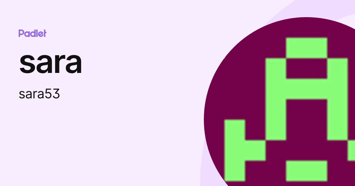 sara (sara53) profile | Padlet