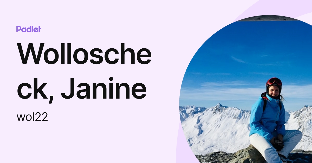 Wolloscheck, Janine (wol22) profile | Padlet