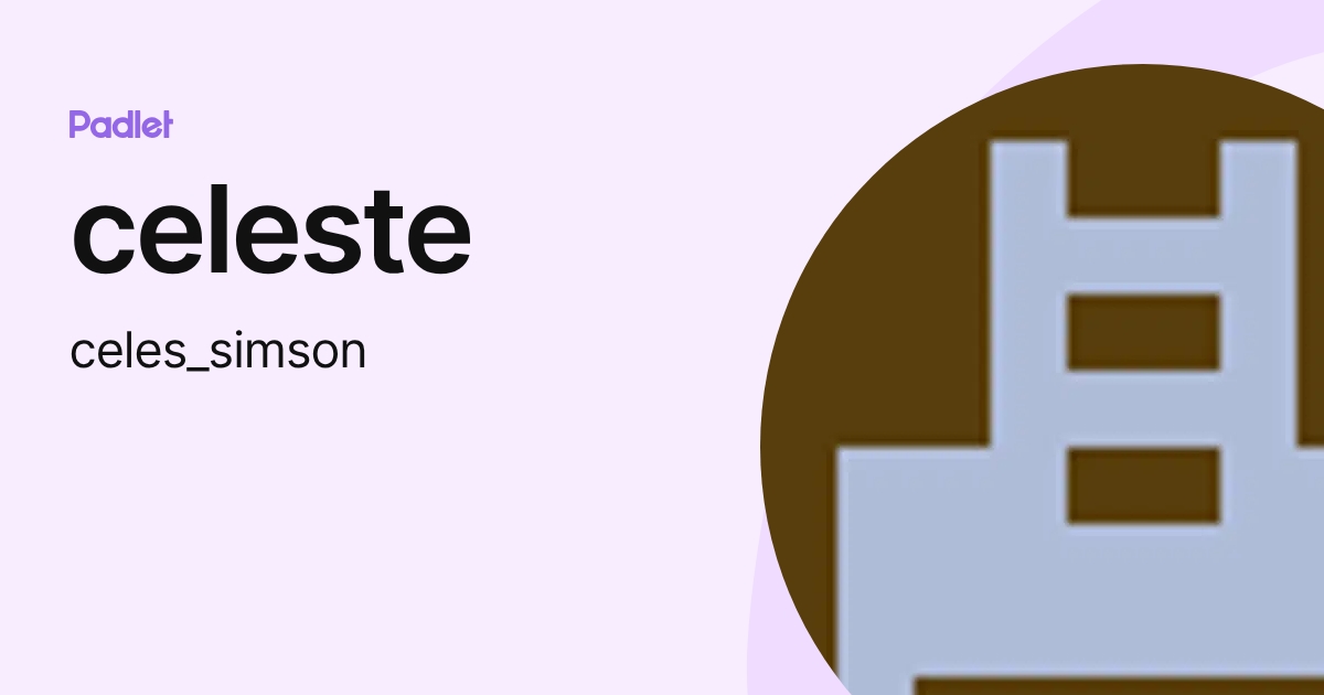 celeste (celes_simson) profile | Padlet