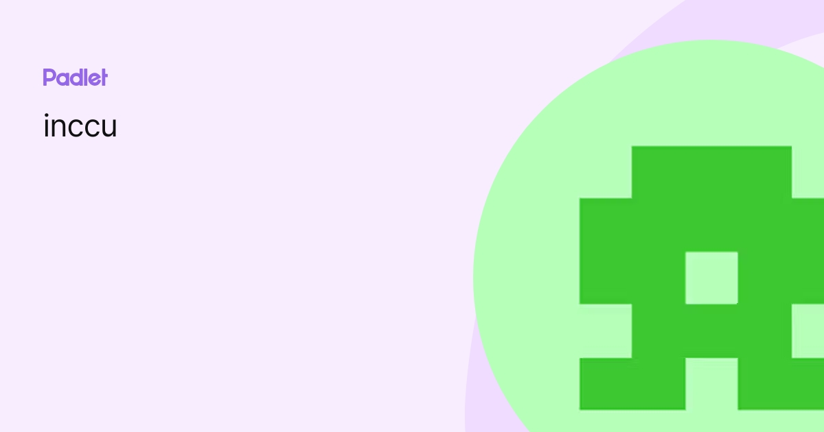 inccu profile | Padlet