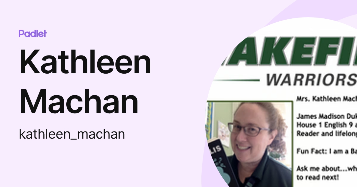 Kathleen Machan (kathleen_machan) profile | Padlet