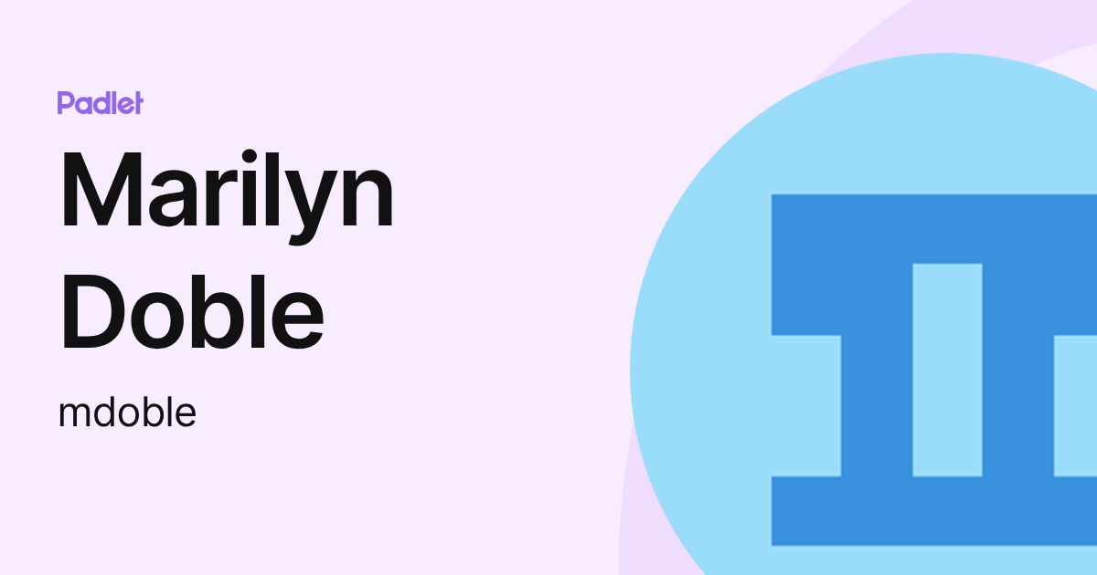 Marilyn Doble (mdoble) profile | Padlet