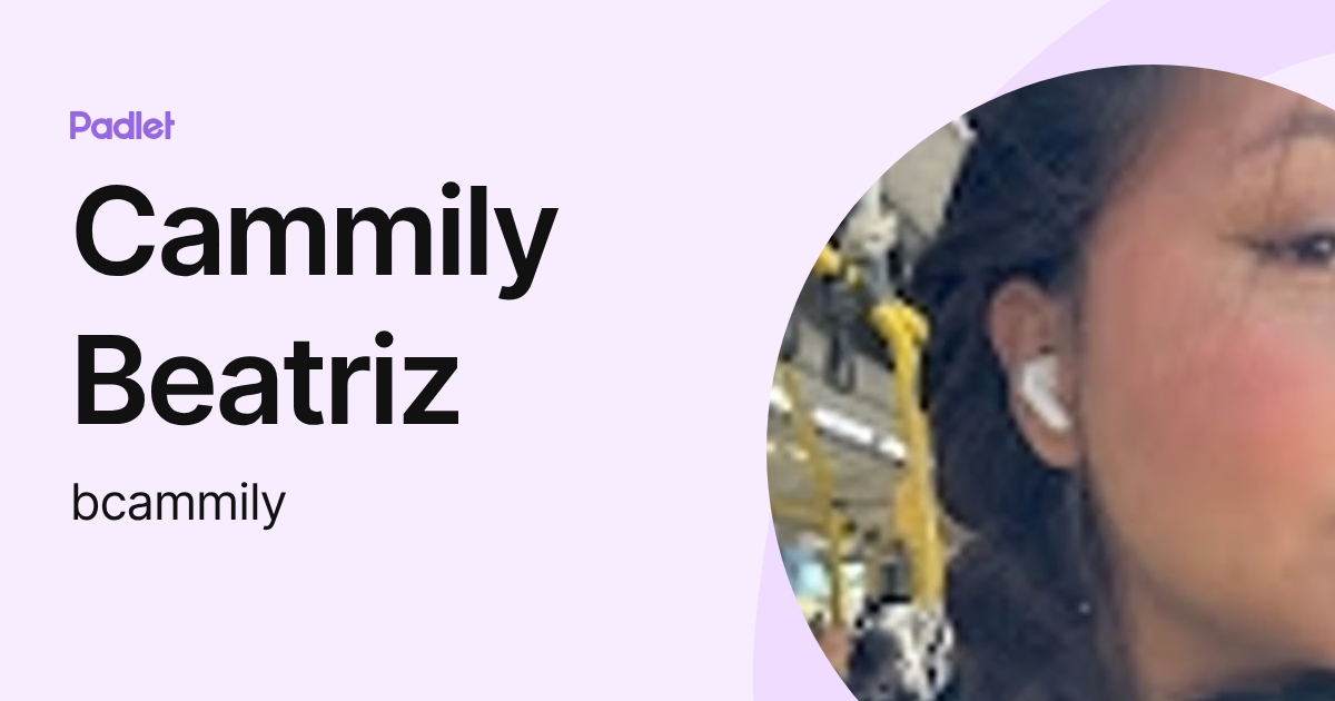 Cammily Beatriz (bcammily) profile | Padlet