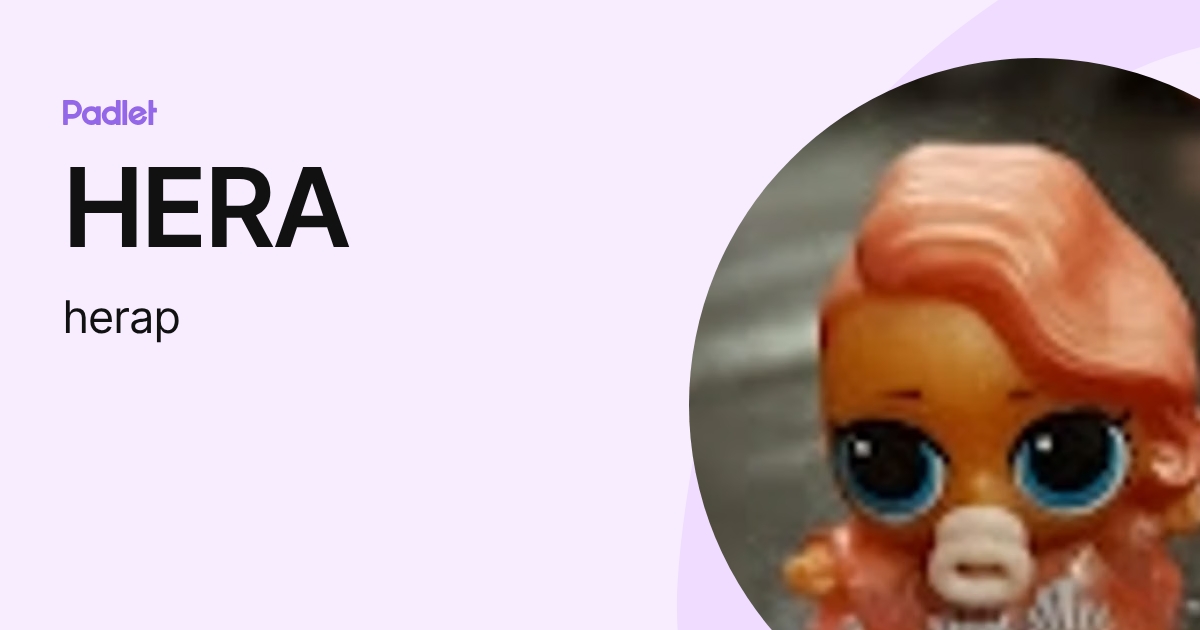 HERA (herap) profile | Padlet