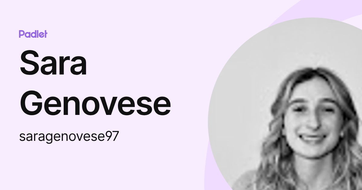 Sara Genovese (saragenovese97) profile | Padlet