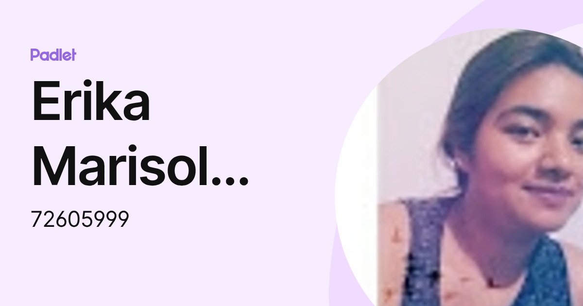 Erika Marisol CARPIO ORE (72605999) profile | Padlet