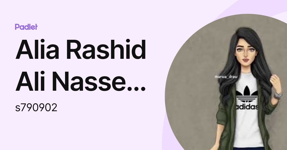 الملف الشخصي لـ Alia Rashid Ali Nasser Ali Al Sinani (s790902) | Padlet