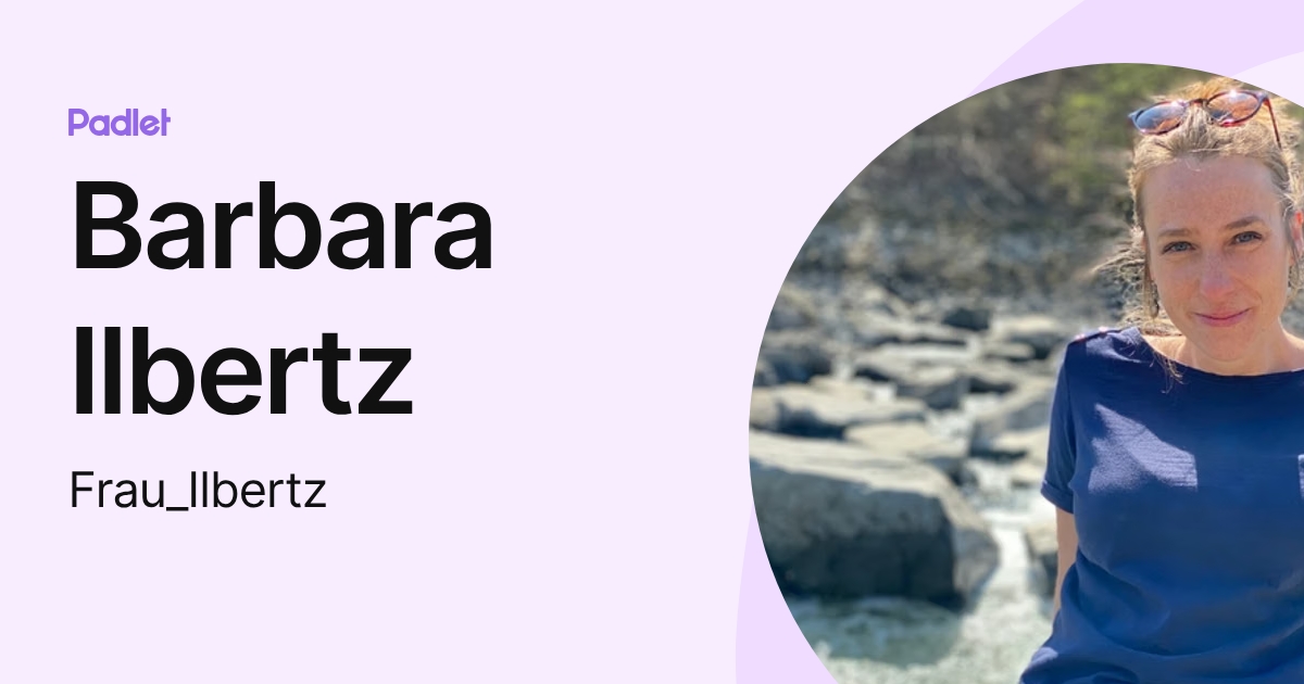 Barbara Ilbertz (Frau_Ilbertz) profile | Padlet