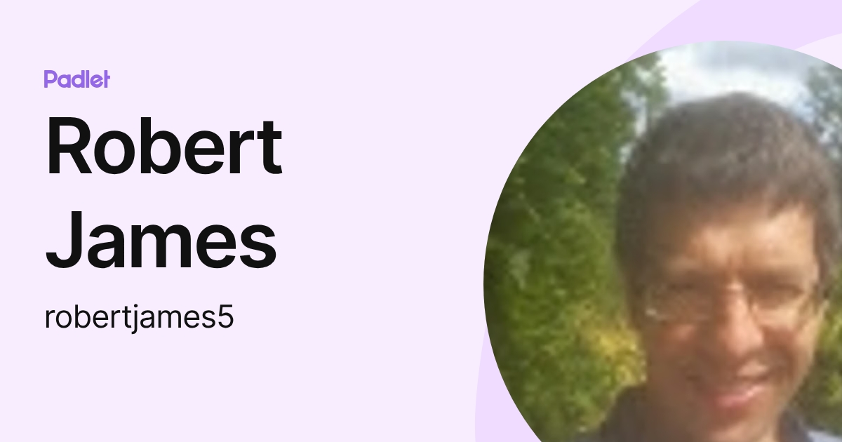 Robert James (robertjames5) profile | Padlet