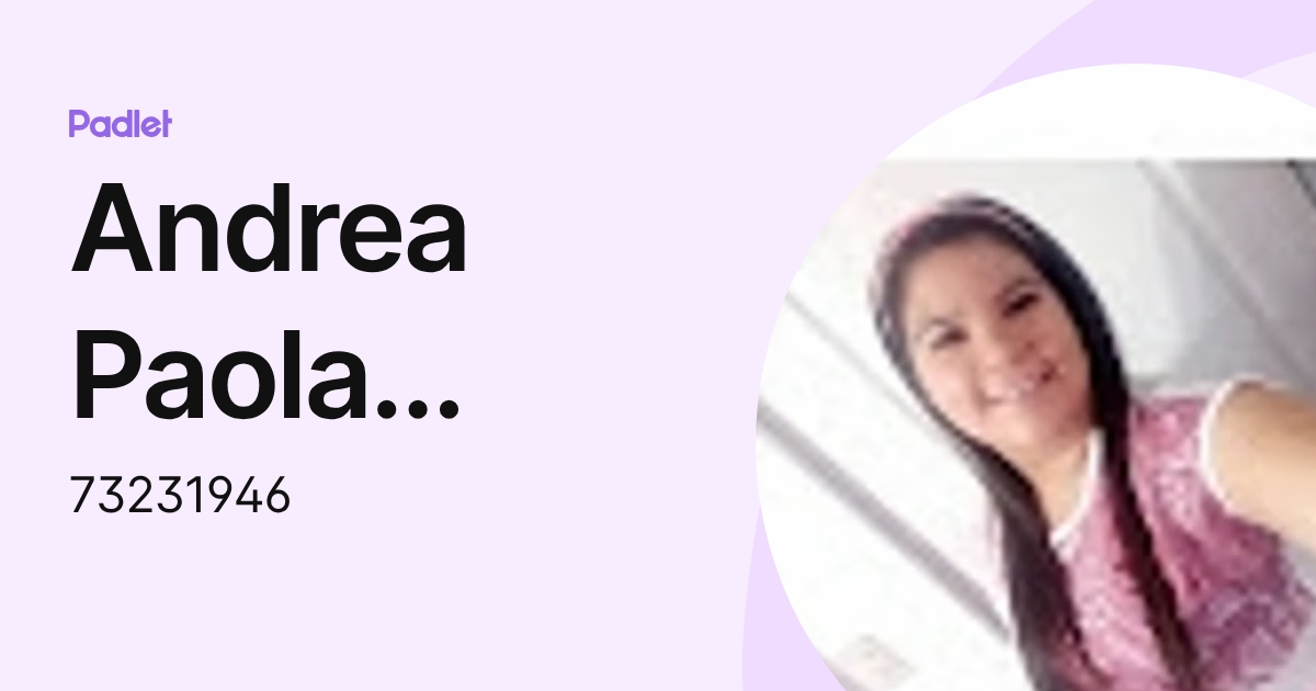 Andrea Paola RAMIREZ GUTIERREZ (73231946) profile | Padlet