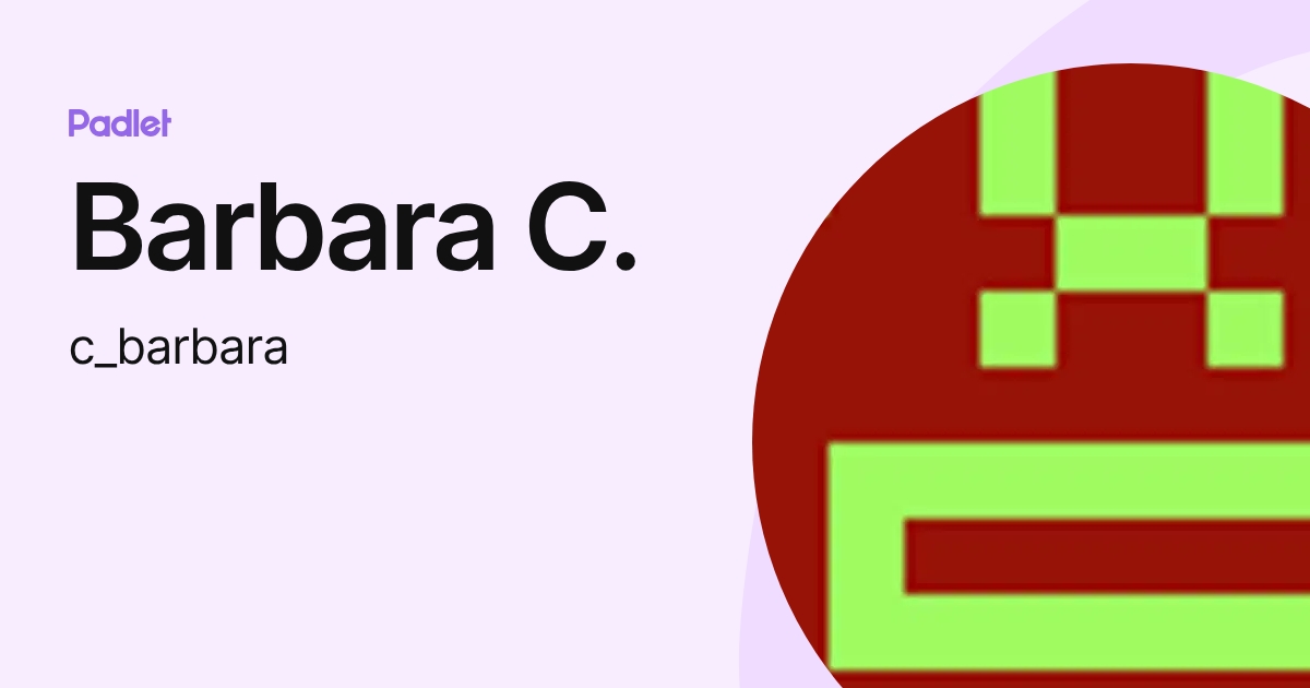 Barbara C. (c_barbara) profile | Padlet