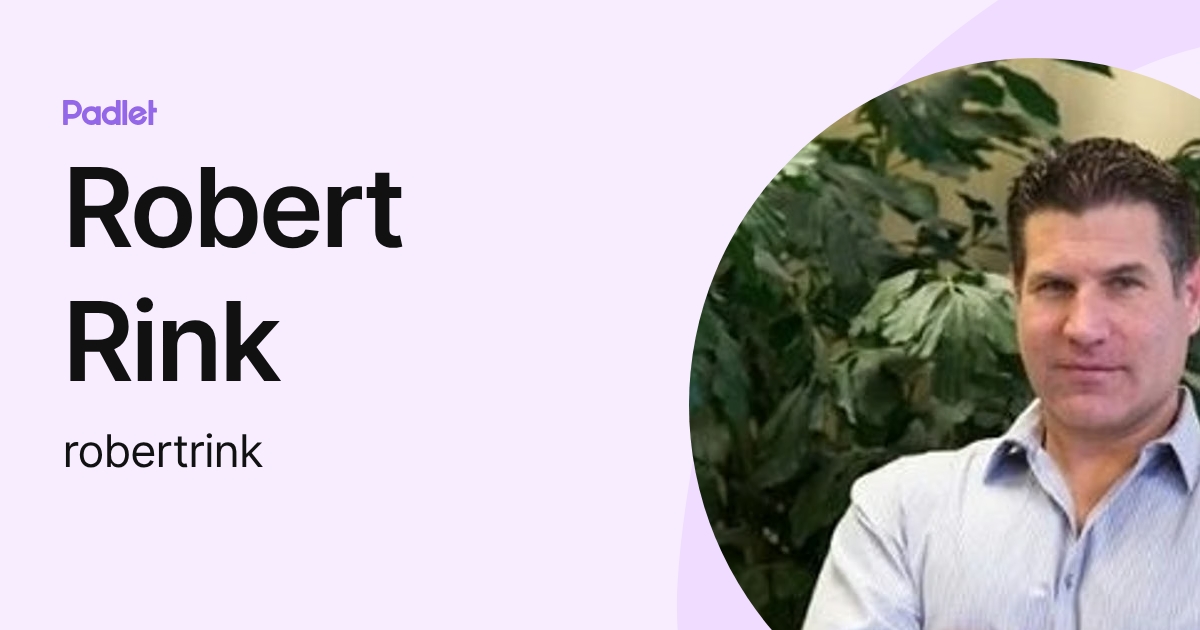 Robert Rinkrow Robert Rink (robertrink) profile | Padlet
