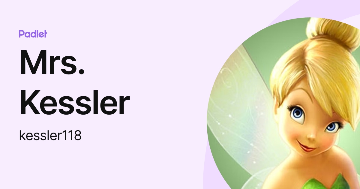 Mrs. Kessler (kessler118) profile | Padlet