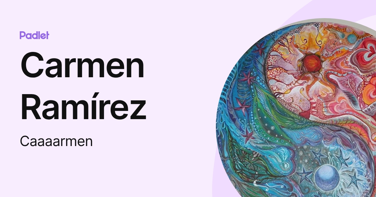 Carmen Ramírez (Caaaarmen) profile | Padlet