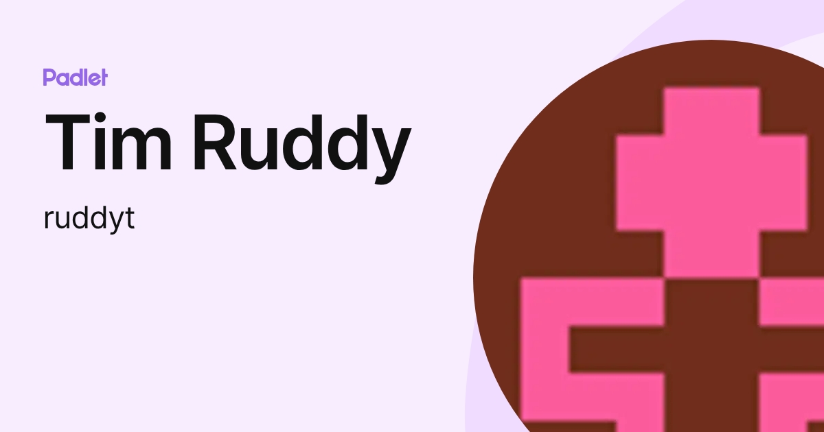 Tim Ruddy Proeducer Tim Ruddy (ruddyt) profile | Padlet