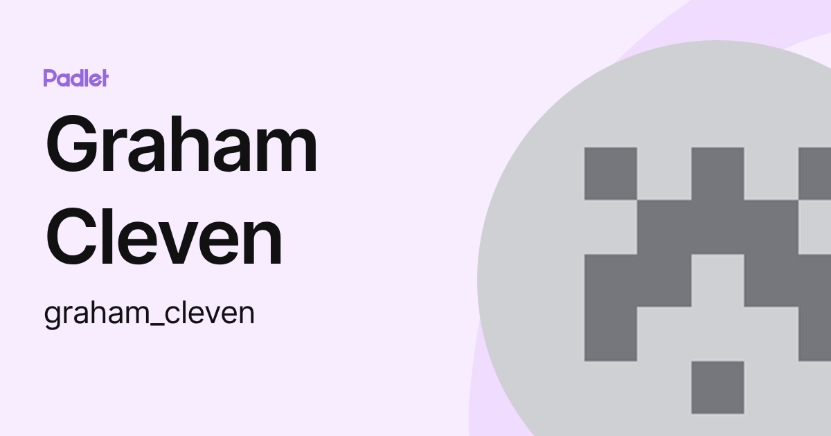 Graham Cleven (graham_cleven) profile | Padlet