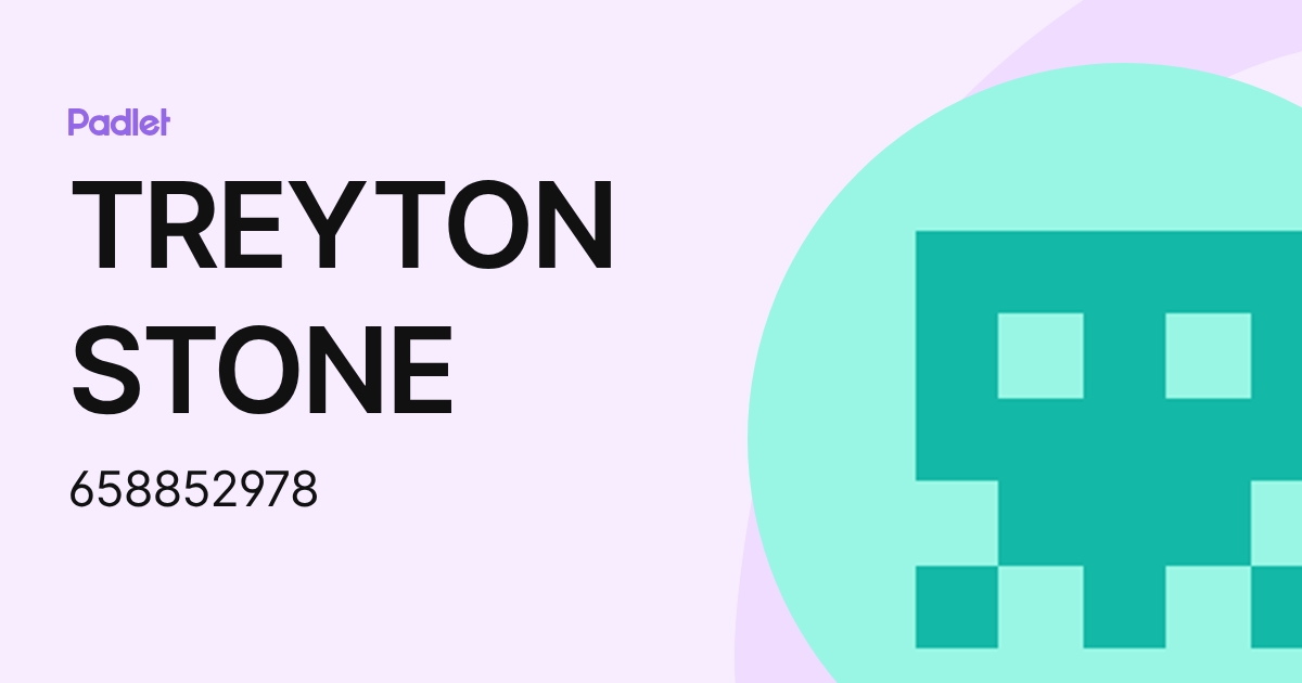 TREYTON STONE (658852978) profile | Padlet