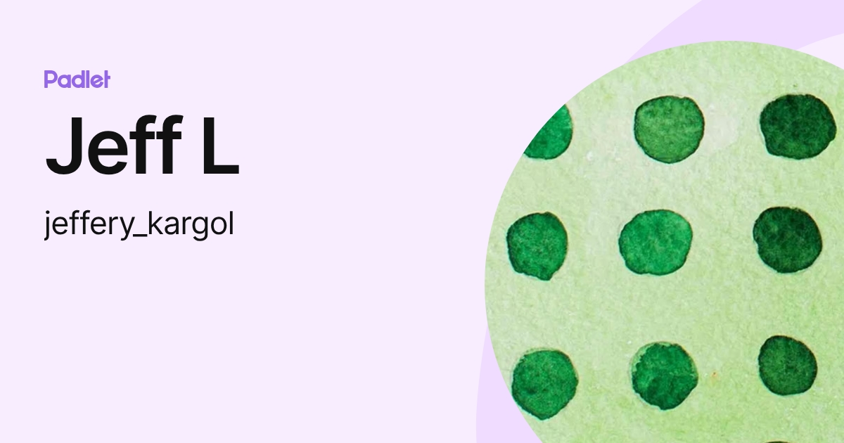 Jeff L (jeffery_kargol) profile | Padlet