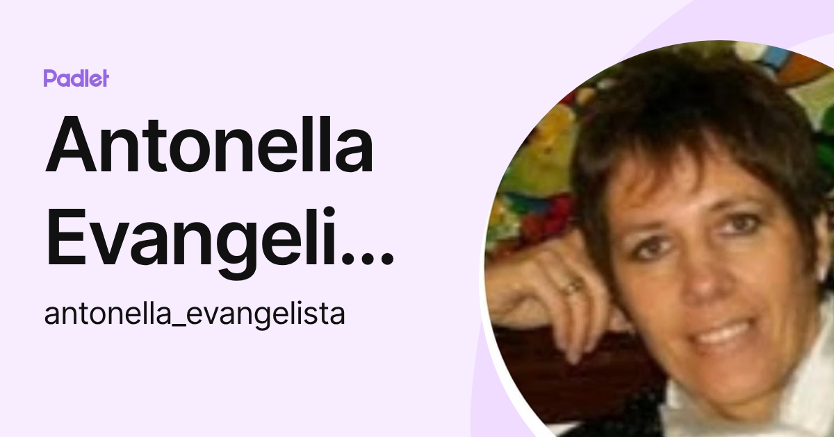 antonella-evangelista-antonella-evangelista-profile-padlet