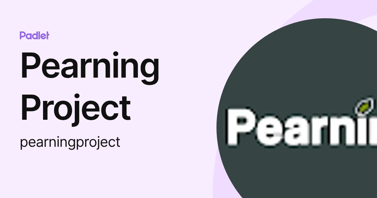Pearning Project (pearningproject) profile | Padlet