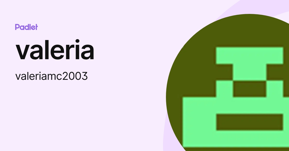 valeria (valeriamc2003) profile | Padlet
