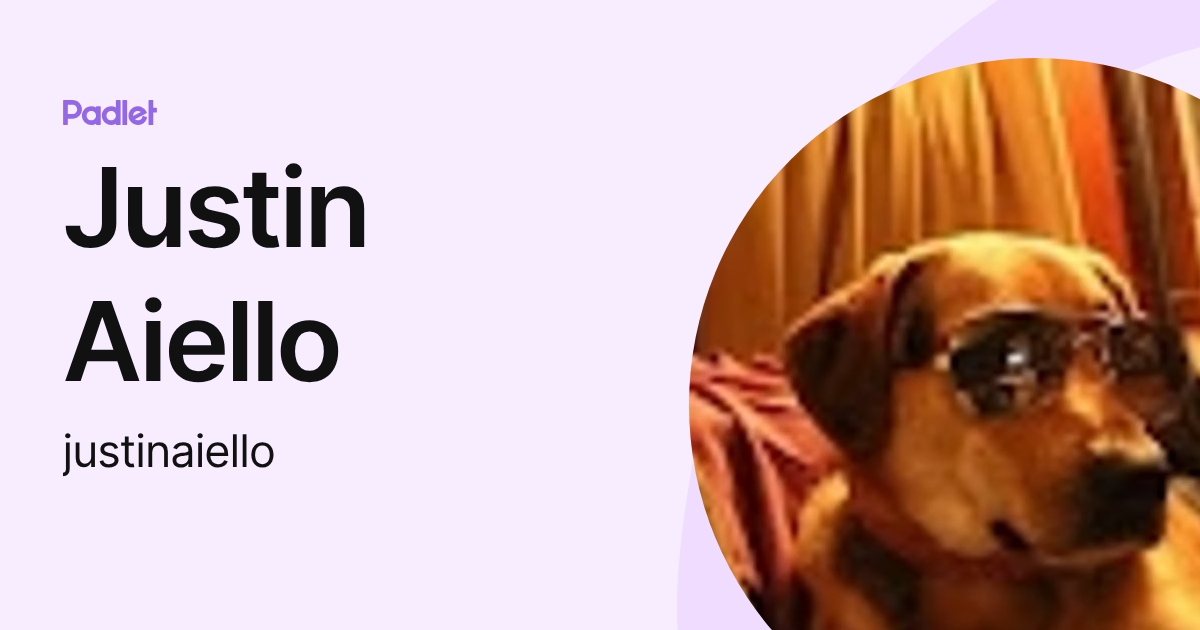 Justin Aiello (justinaiello) profile | Padlet