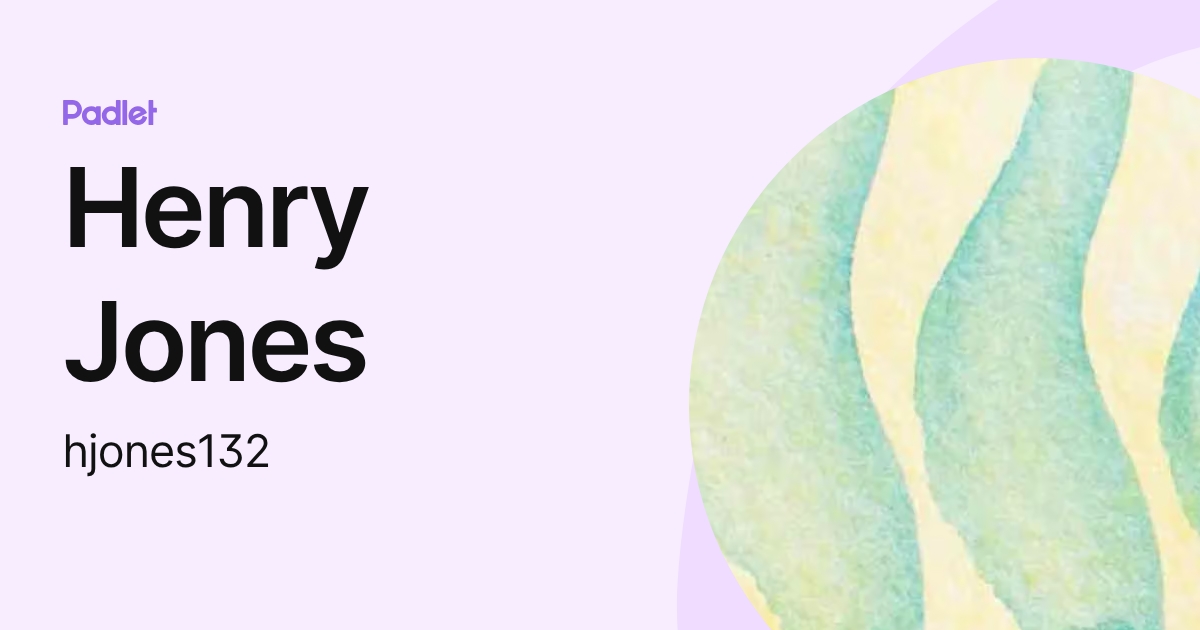 Henry Jones (hjones132) profile | Padlet