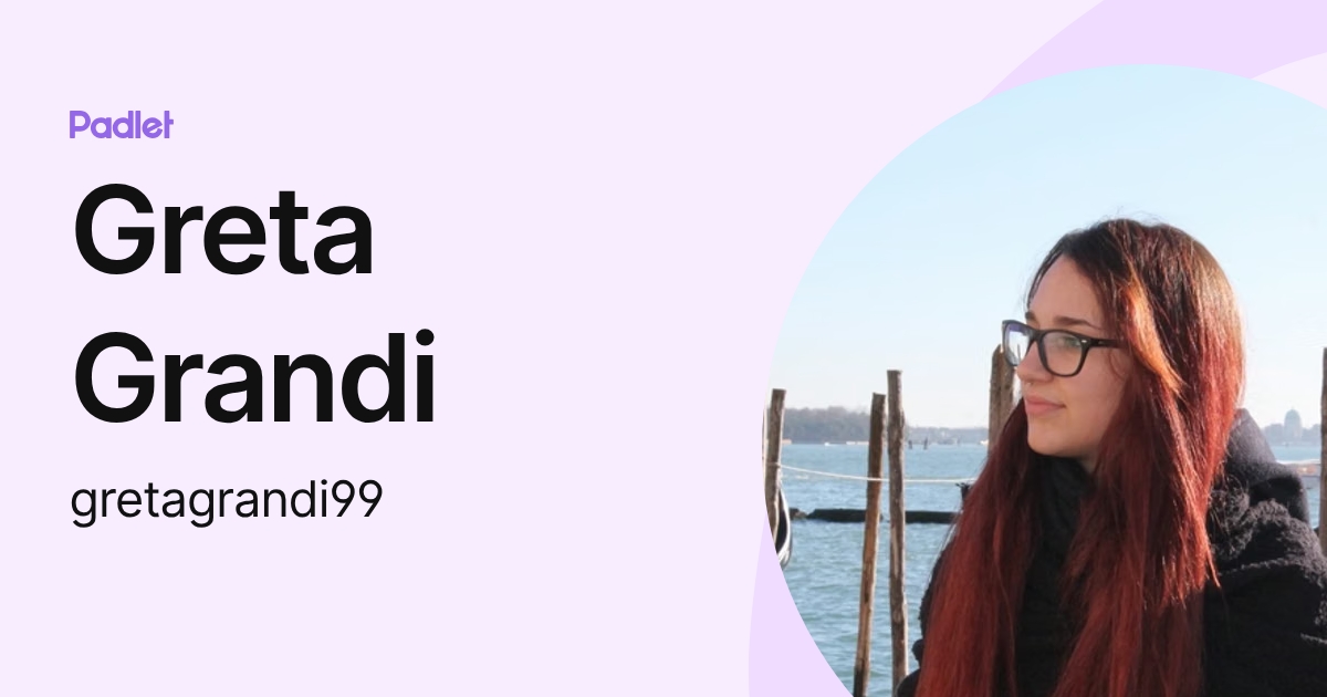 Greta Grandi (gretagrandi99) profile | Padlet