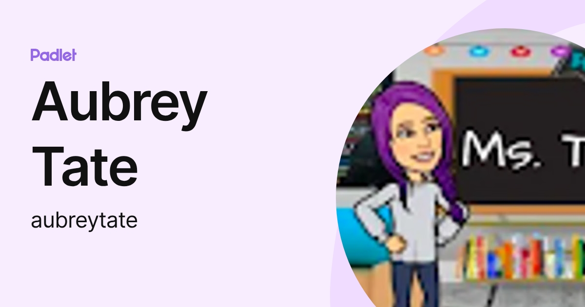 Aubrey Tate (aubreytate) profile | Padlet