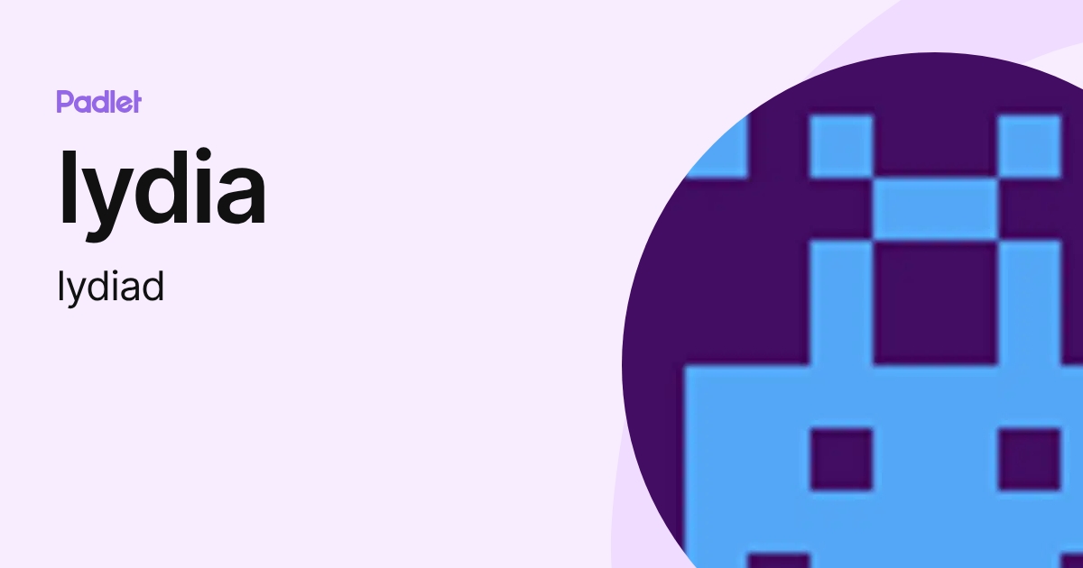lydia (lydiad) profile | Padlet