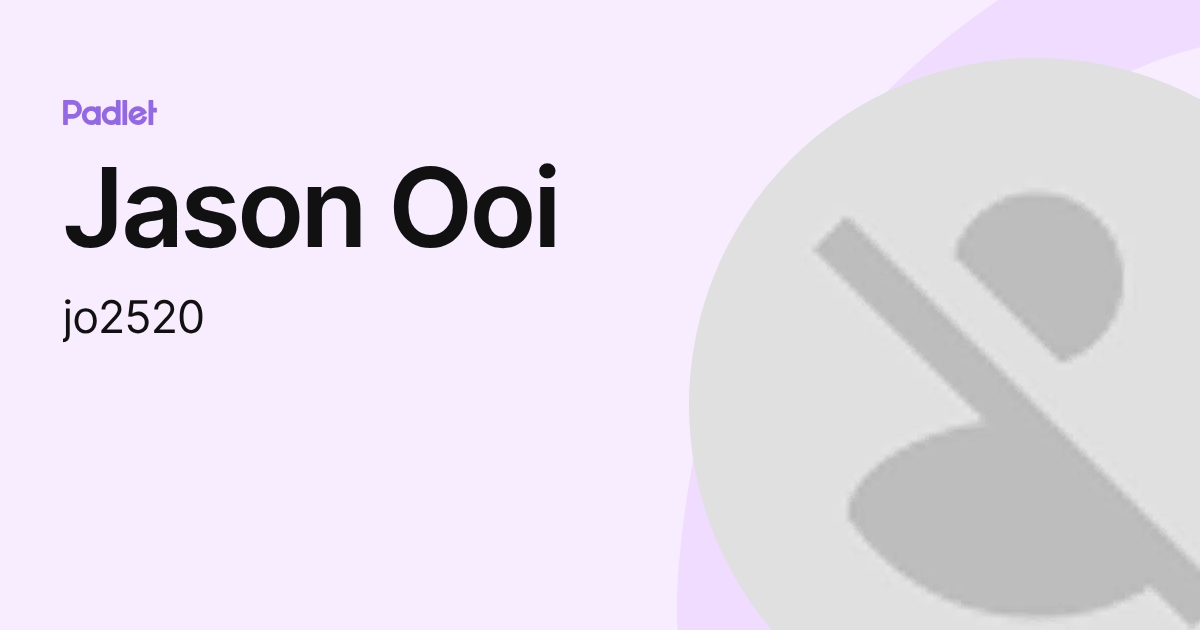Jason Ooi (jo2520) profile | Padlet