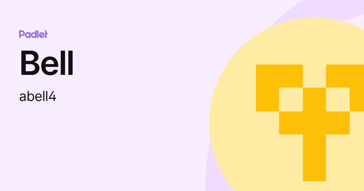 Bell (abell4) profile | Padlet