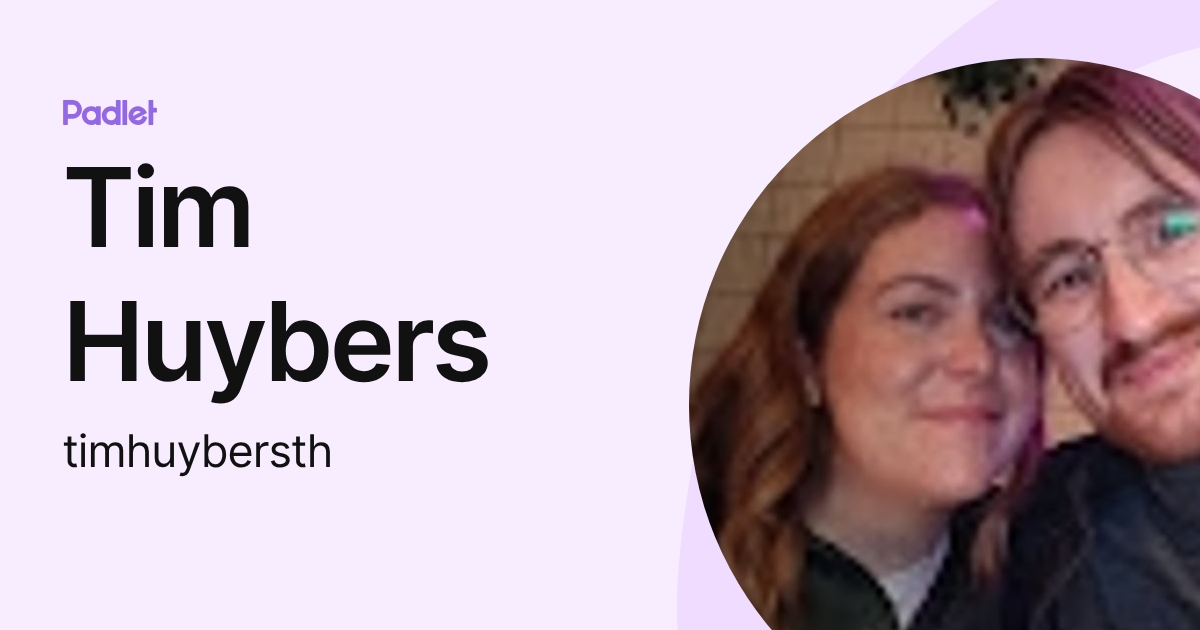 Tim Huybers (timhuybersth) profile | Padlet