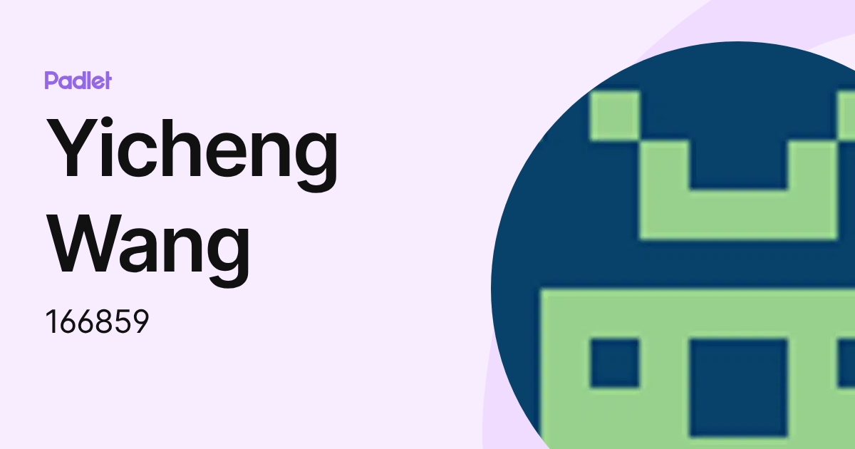 Yicheng Wang (166859) profile | Padlet