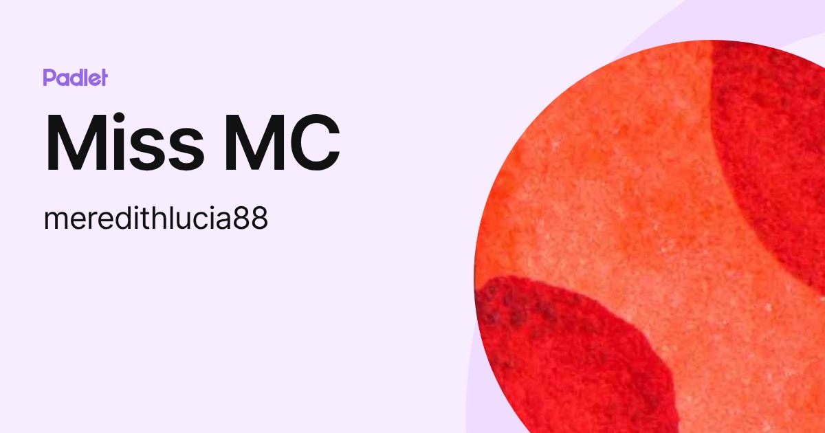 Miss MC (meredithlucia88) profile | Padlet