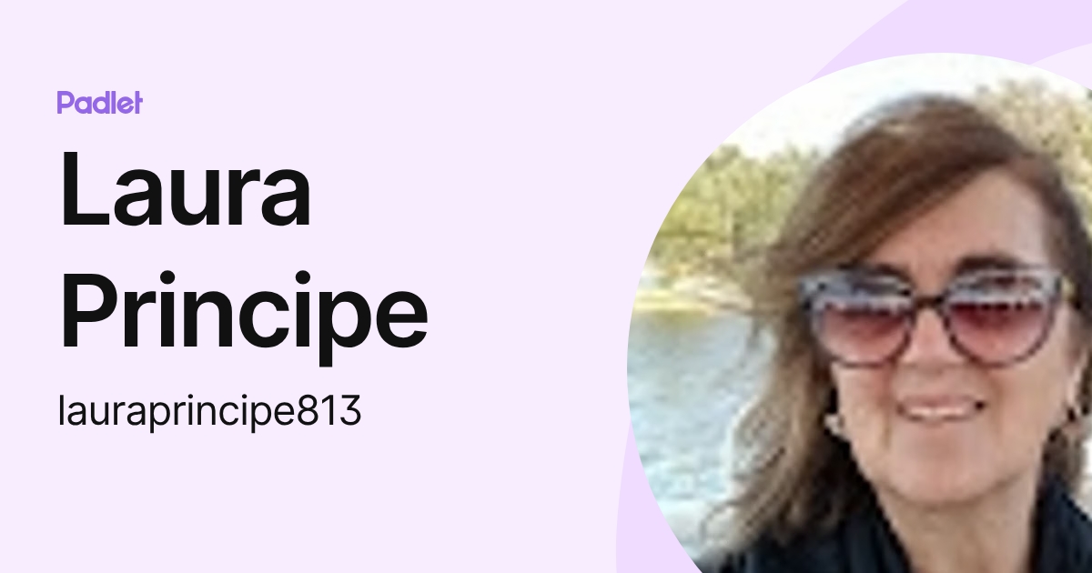 Laura Principe (lauraprincipe813) profile | Padlet