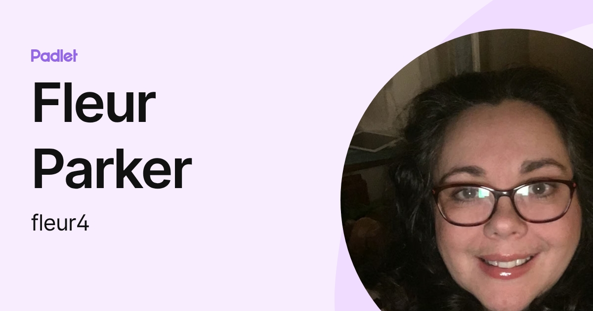 Fleur Parker (fleur4) profile | Padlet