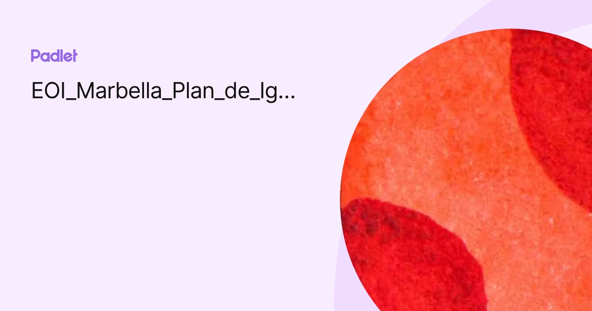 EOI_Marbella_Plan_de_Igualdad profile | Padlet