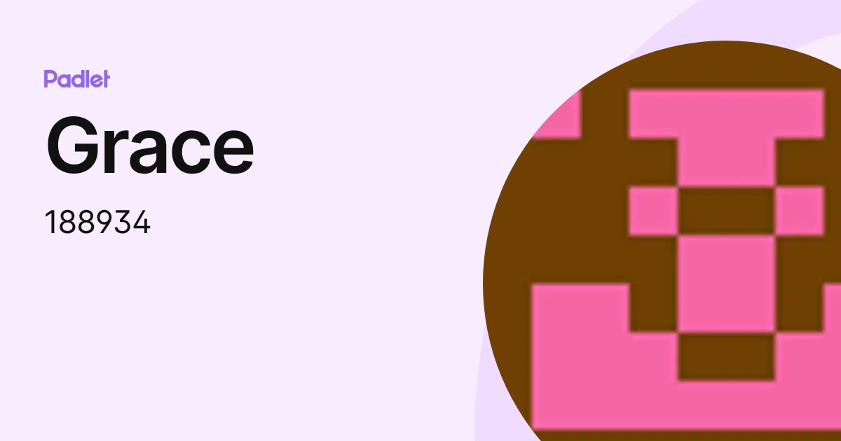 Grace (188934) profile | Padlet