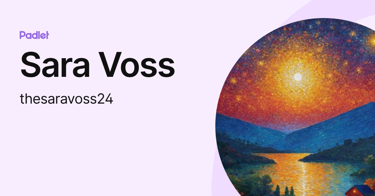 Sara Voss (thesaravoss24) profile | Padlet