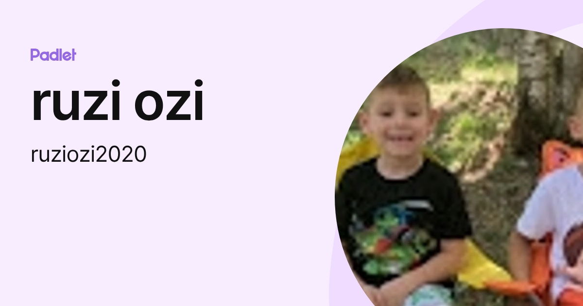 ruzi ozi (ruziozi2020) profile | Padlet