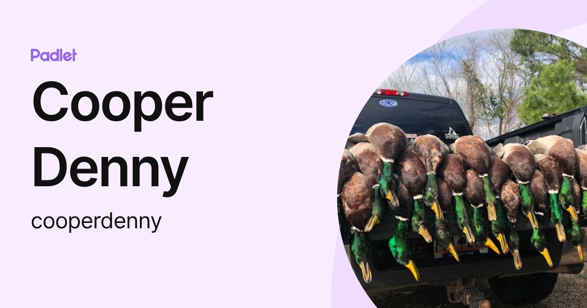 Cooper Denny (cooperdenny) profile | Padlet